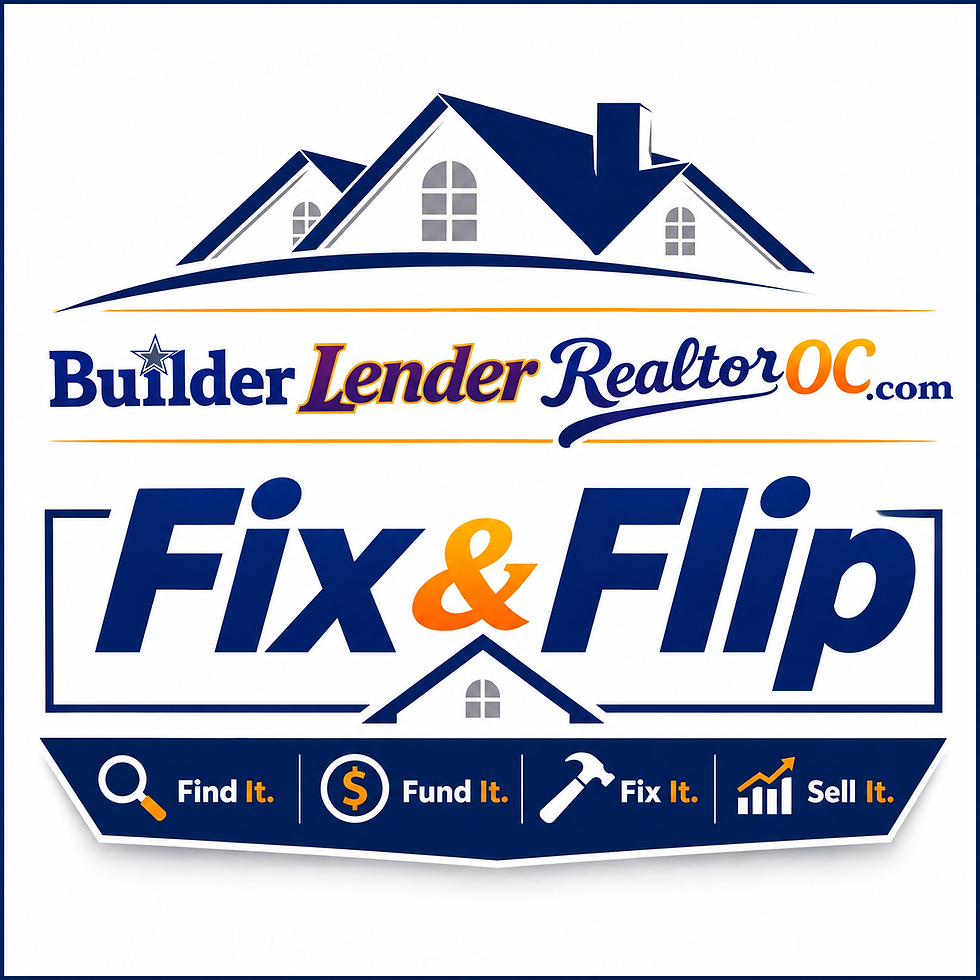 Fix & Flip Loans in Orange County: How Investors Can Finance the Purchase and Renovation