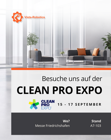 Messeankündigung von Vista-Robotics zur Clean Pro Expo 2026. Die Grafik informiert über die Teilnahme vom 15. bis 17. September in Friedrichshafen und verweist auf den Messestand A7-103. Im Hintergrund ist eine moderne Büro- und Gebäudearchitektur zu sehen.