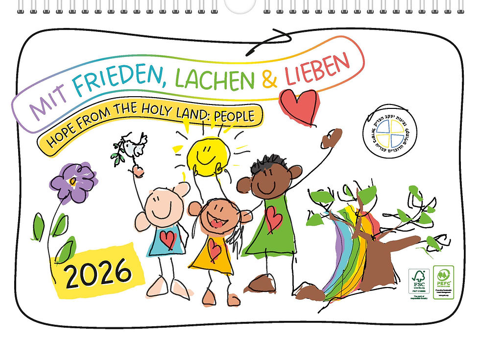 Frieden Lachen und Lieben Hope from the holy land people