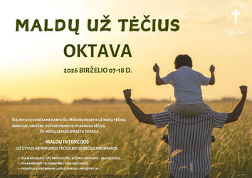 Birželio 7–14 d. – Tėvo dienos oktava: malda už tėčius
