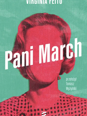 "Pani March", czyli thriller bez emocji, ale i tak czytajcie! [recenzja]