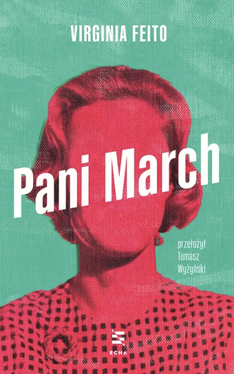 Pani March - Virgina Feito - okładka książki