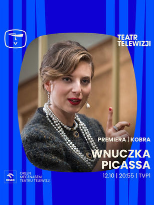 Kobra Wnuczka Picassa recenzja Teatr Telewizji