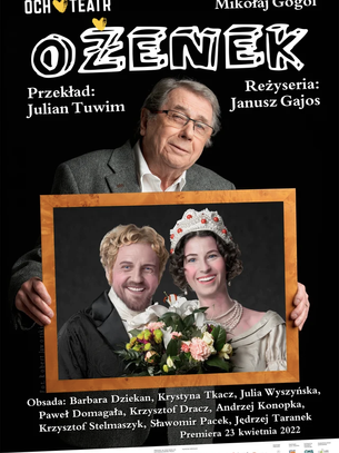 Kostiumy a charaktery -"Ożenek" Och Teatr [recenzja]
