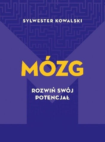 Mózg Sylwester Kowalski recenzja książki
