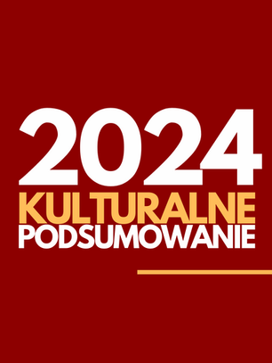 TOP 5 sztuk teatralnych 2024 | Podsumowanie roku