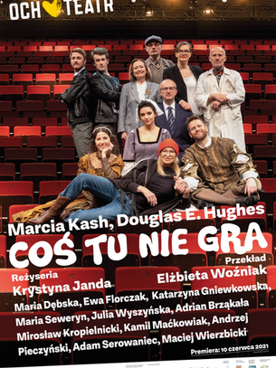 "Coś tu nie gra" - Och Teatr recenzja