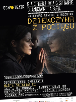 "Dziewczyna z pociągu" - Och Teatr jednak bez pociągu [recenzja]