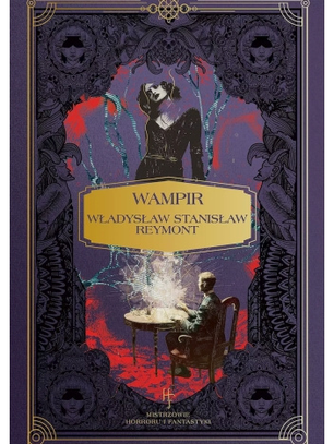 Strzeż się Miss Daisy! "Wampir", Reymont i spirytyzm [recenzja]
