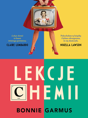 "Lekcje chemii" - Bonnie Garmus | Co poleca przeczytać Iga Świątek? [recenzja]