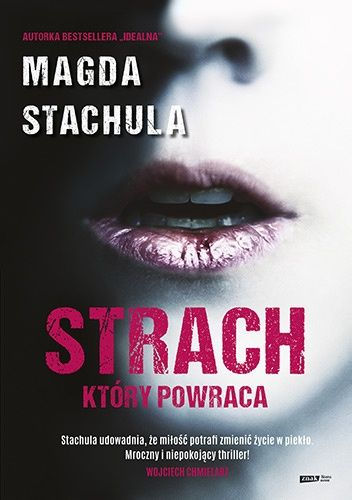 "Strach, który powraca" - Magda Stachula
