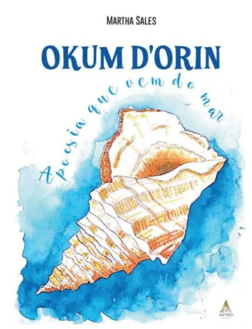 Okum D'orin: a poesia que vem do mar