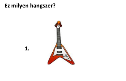 7 Hangszerek