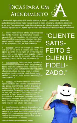 Atendimento Classe A para fidelizar o seu cliente
