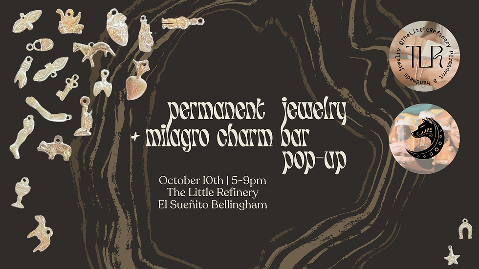 The Little Refinery | Permanent Jewelry + Milagro Charm Bar Pop-Up