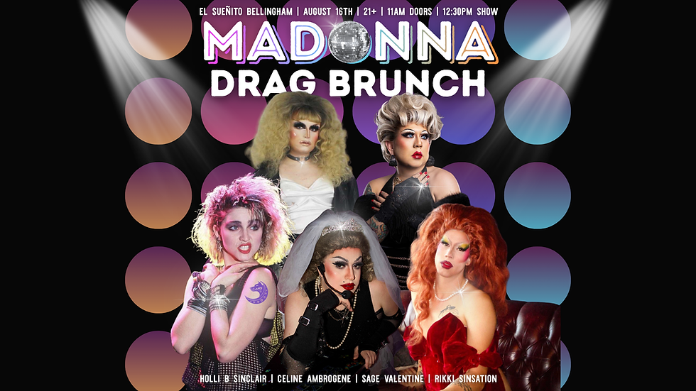 Bellingham | Madonna Drag Brunch | August 2026