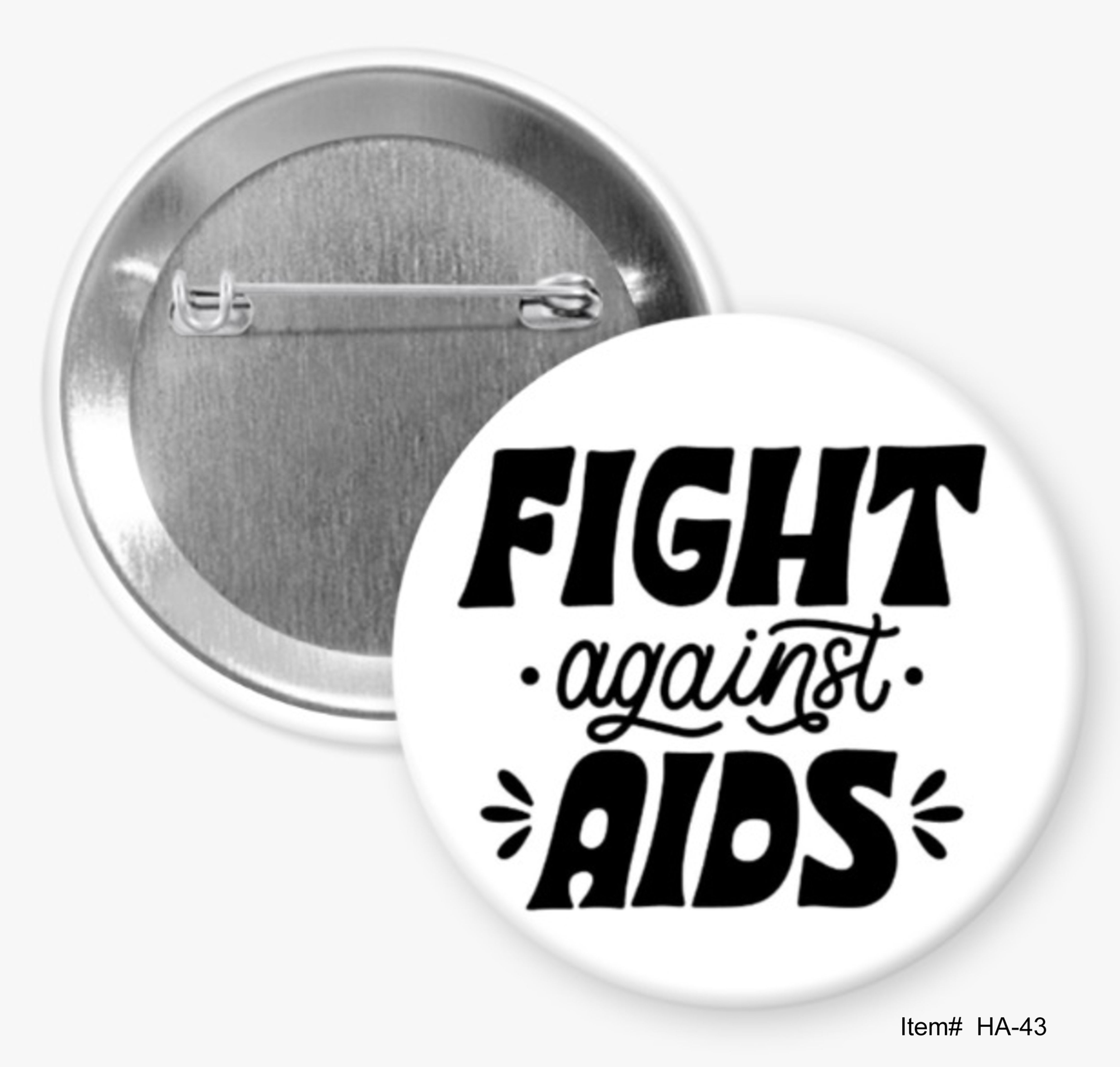 Fight Against AIDS, HIV/AIDS Awareness Buttons