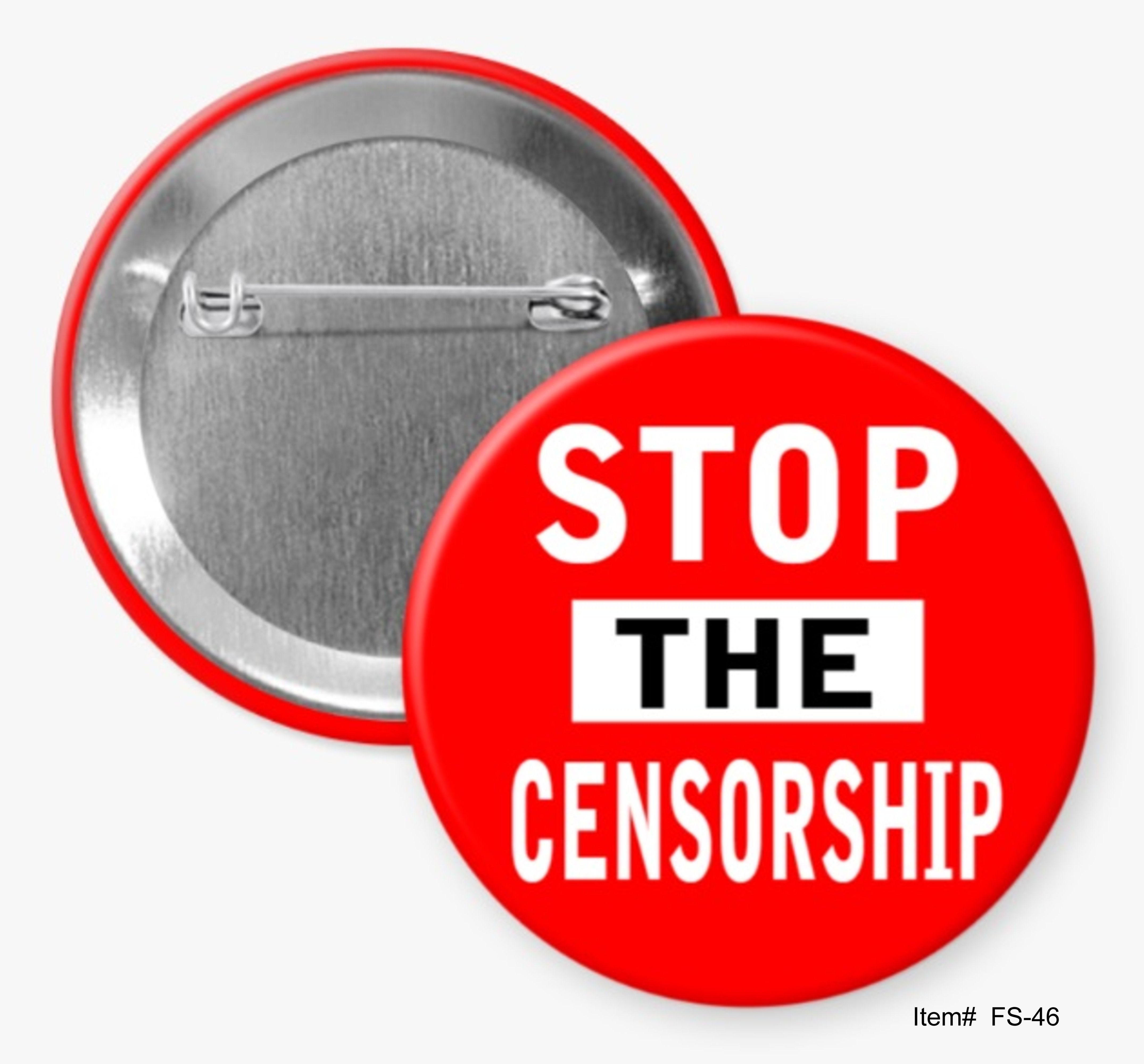 Stop The Censorship, Free Speech Buttons