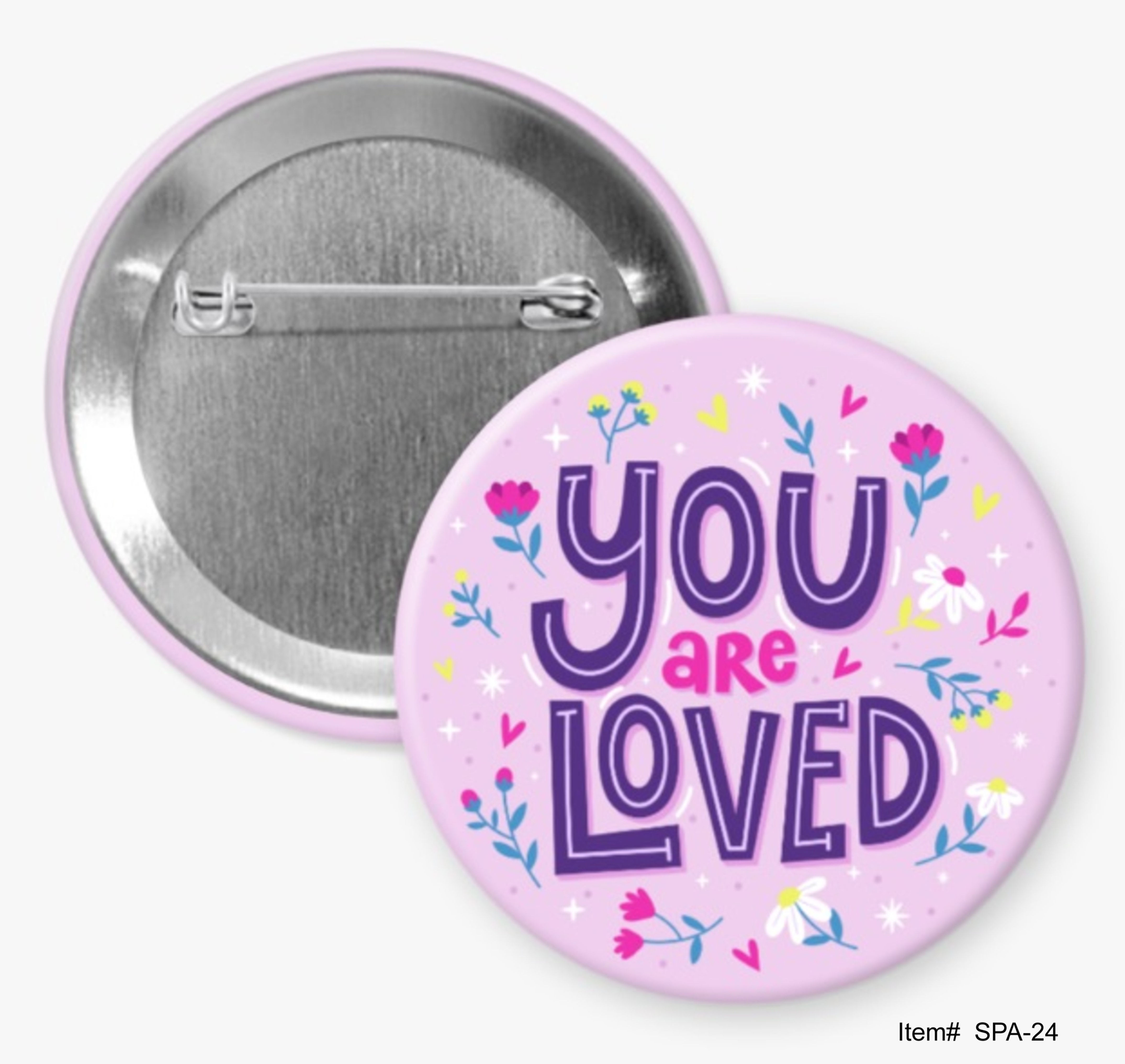 You Are Loved, Suicide Prevention Buttons