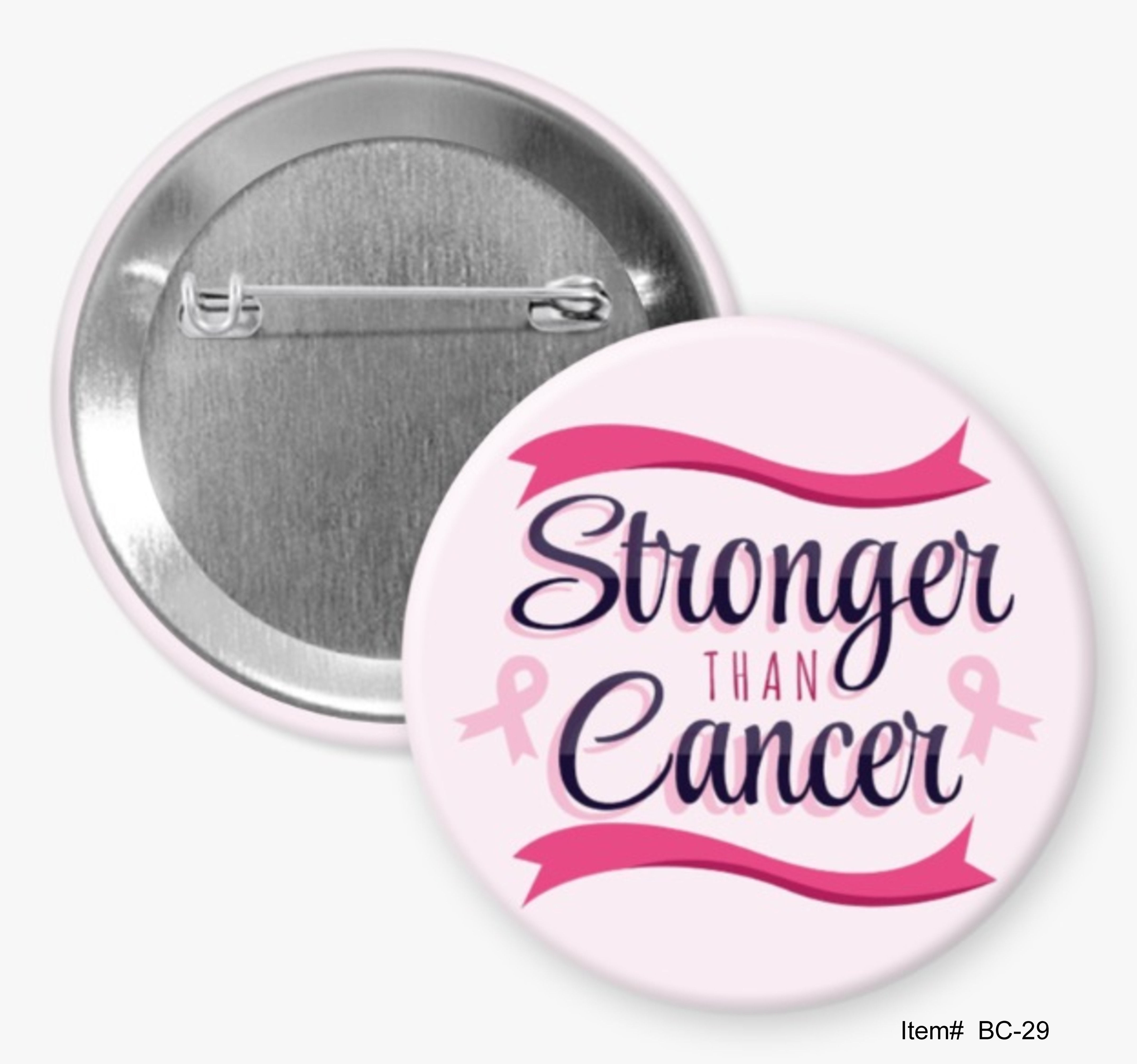 Stronger Than Cancer, Breast Cancer Awareness Buttons