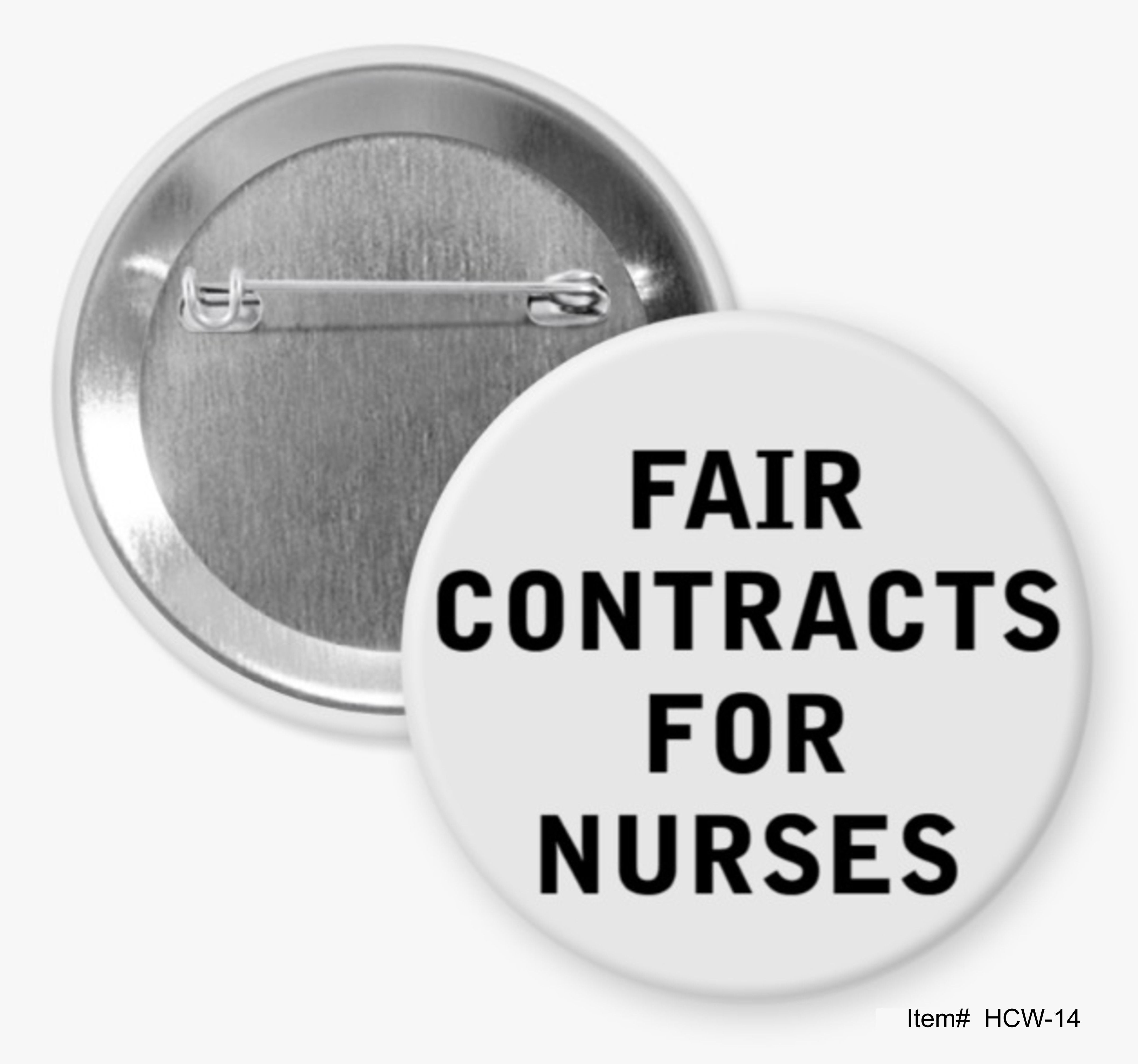 Fair Contracts For Nurses, Healthcare Professionals Appreciation Buttons