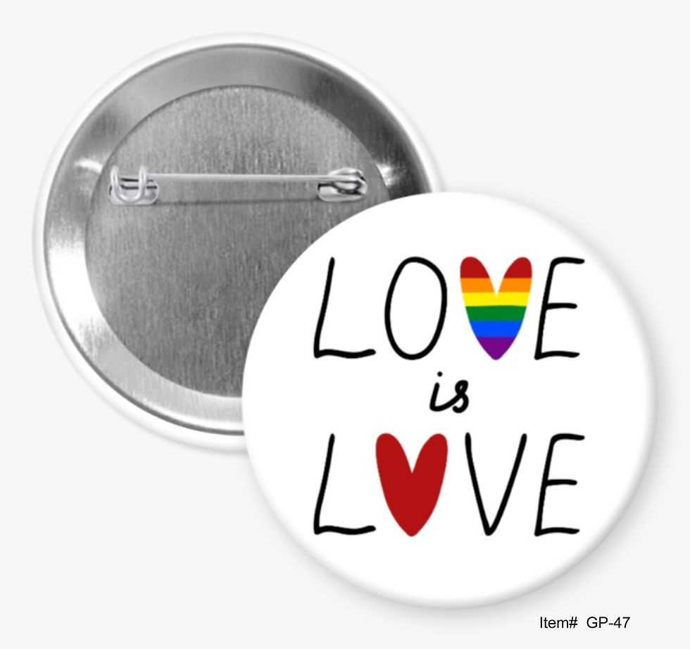Love Is Love, Gay Pride Buttons