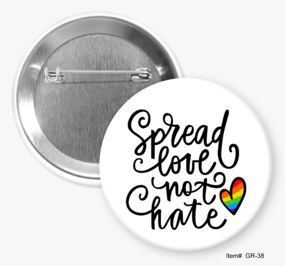 Spead Love Not Hate, LGBTQ+ Resistance Buttons