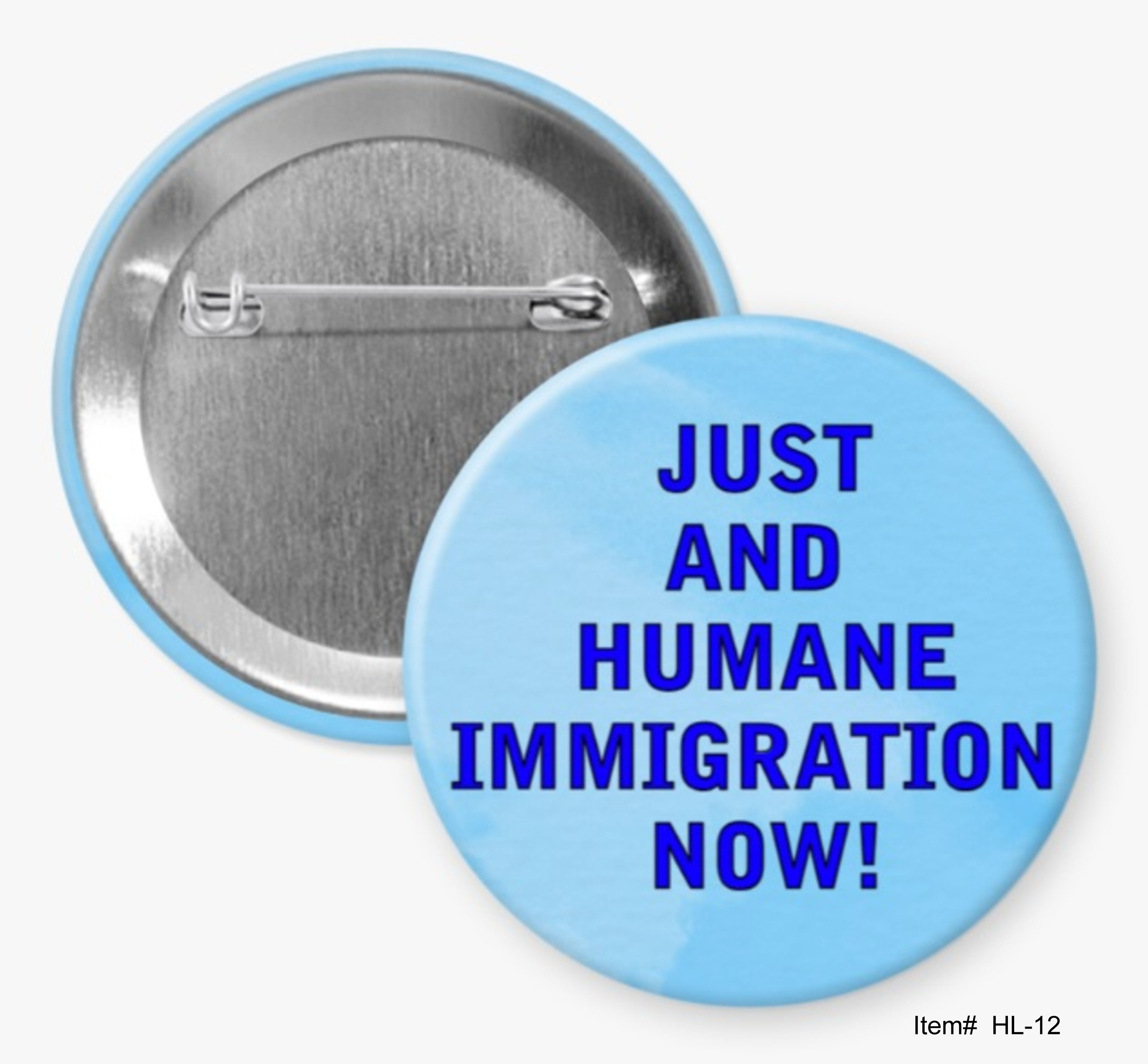Just And Humane Immigration Now!, Hispanic / Latin Community Buttons