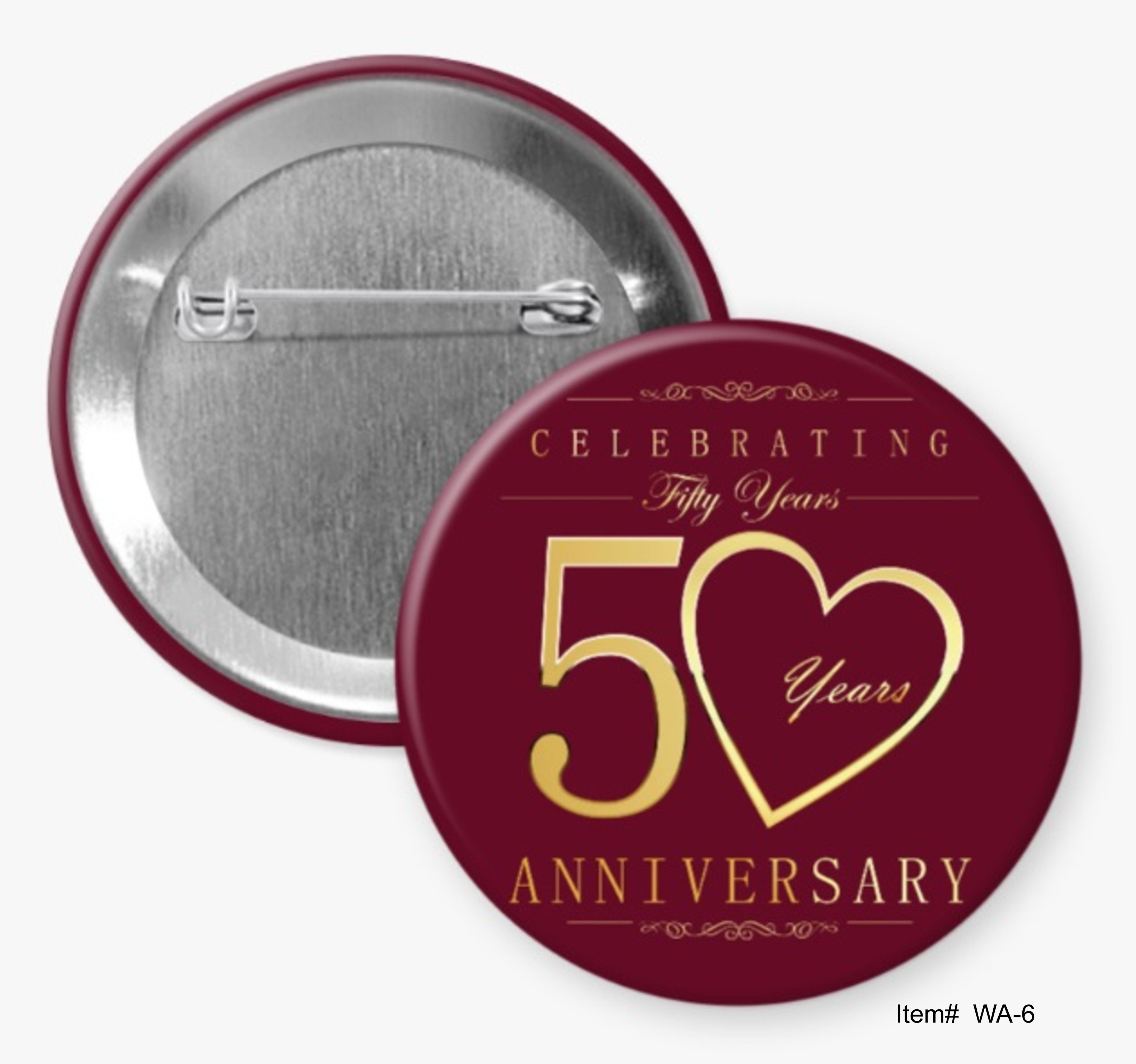 Celebrating 50 Years Anniversary, Wedding Anniversary Buttons