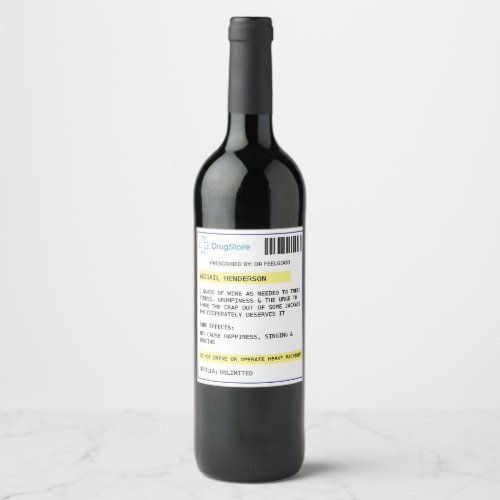 Big Deals! Personalized funny prescription wine label