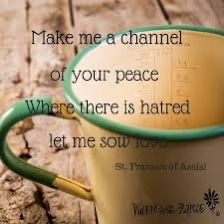 Make Me a Channel of Your Peace!