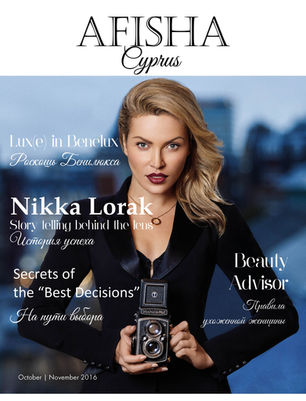 AFISHA CYPRUS OCTOBER 2016.      Nikka Lorak: Storytelling behind the lens.