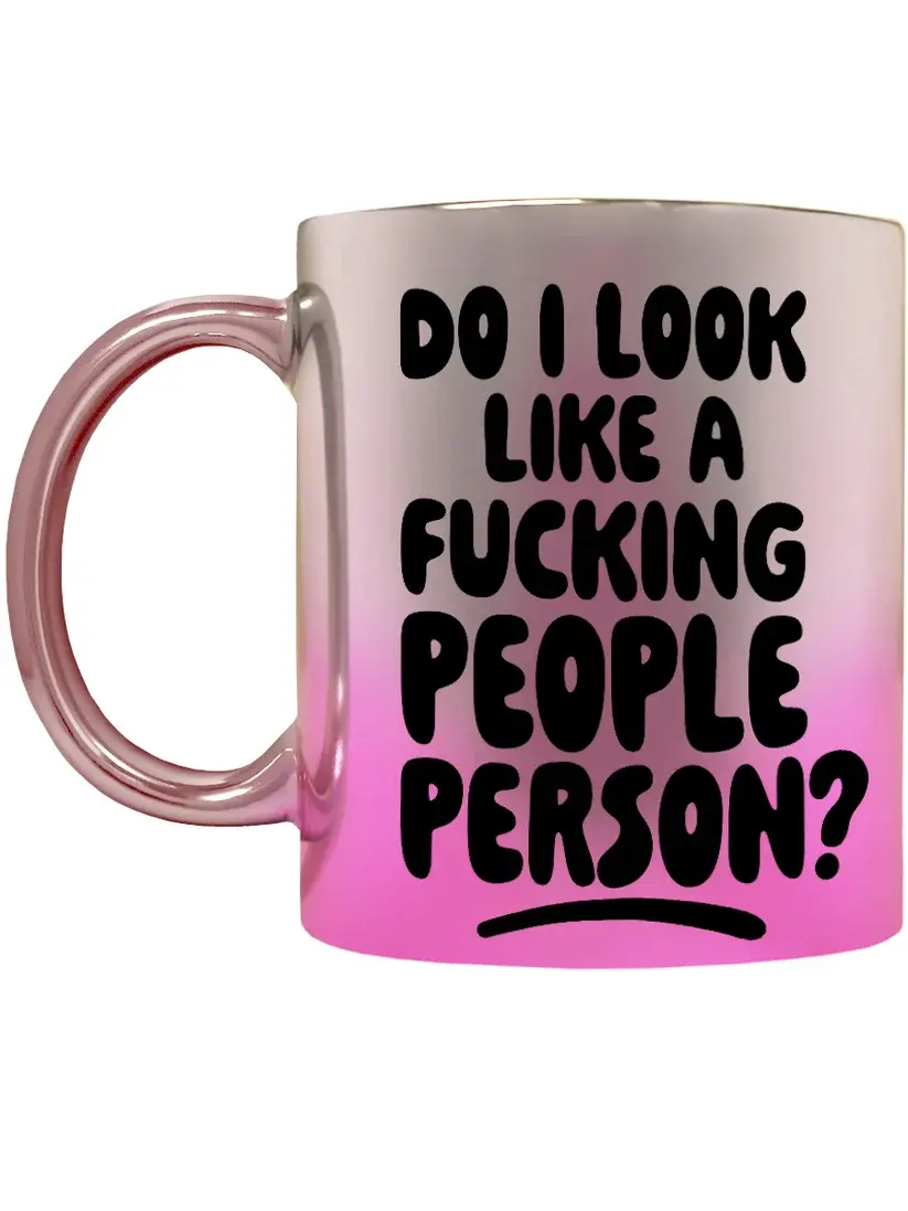 metallic pink f*cking people person mug