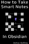 How to Take Smart Notes in Obsidian