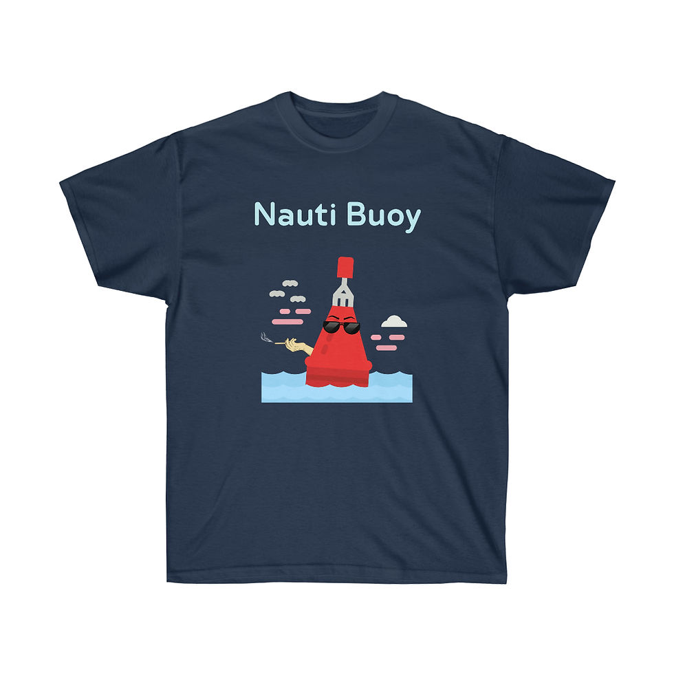 Thumbnail: Nautical. Nauti Buoy 2 - w/cigarette.  Unisex Ultra Cotton Tee