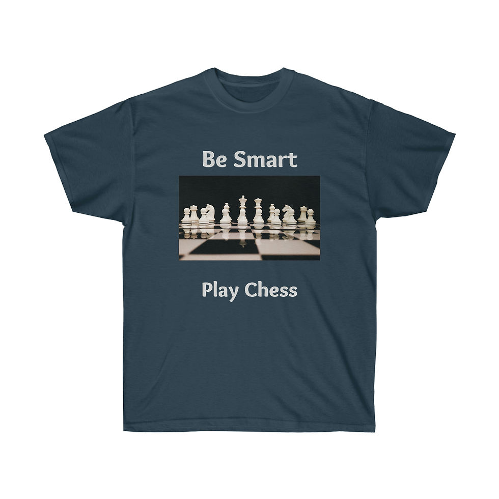 Thumbnail: Chess - Be Smart, Play Chess - Unisex Ultra Cotton Tee