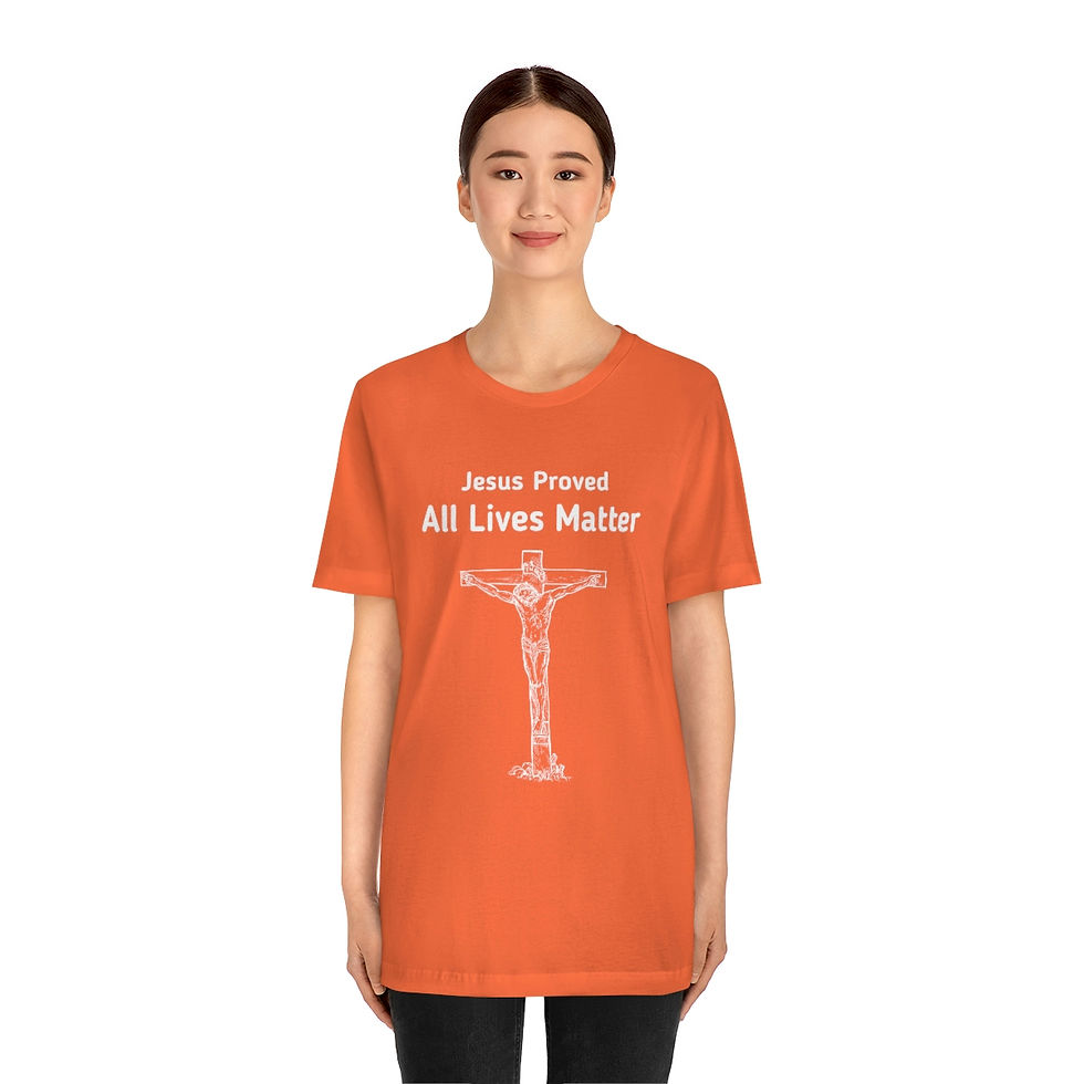 Thumbnail: "Jesus Proved All Lives Matter." Unisex Jersey Short Sleeve Tee