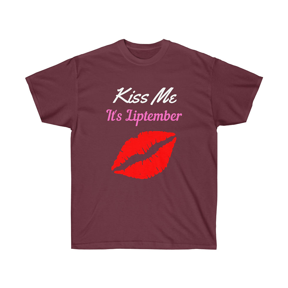 Thumbnail: Kiss Me.  It's Liptember.  Unisex Ultra Cotton Tee