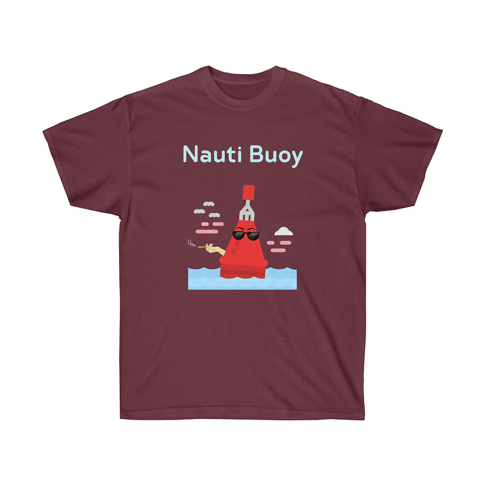 Thumbnail: Nautical. Nauti Buoy 2 - w/cigarette.  Unisex Ultra Cotton Tee