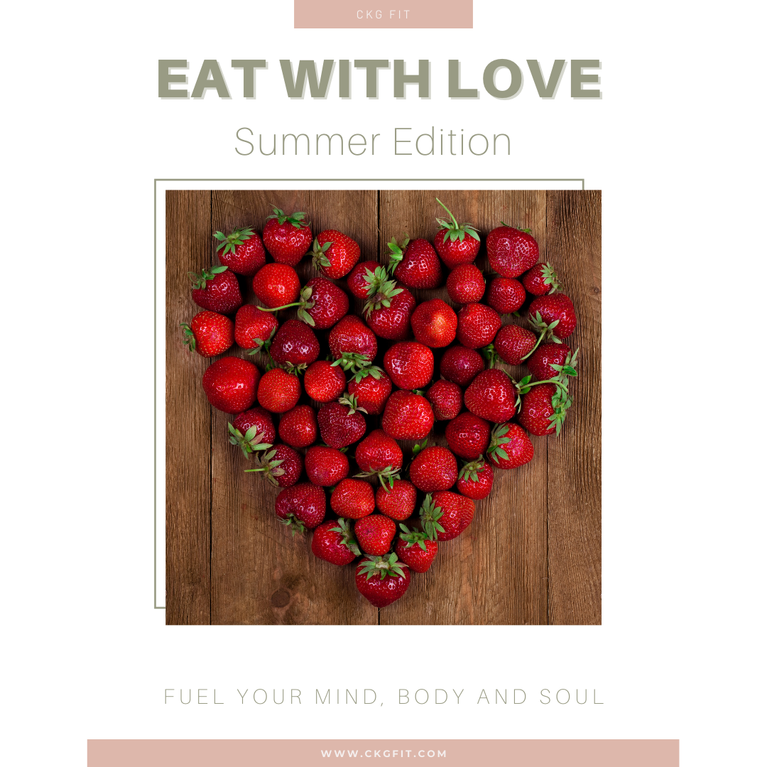 Eat With Love - Summer Edition