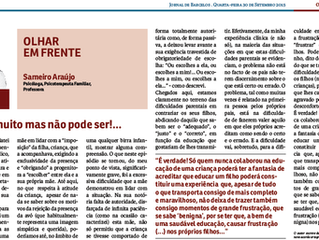 Lamento muito mas não pode ser!...