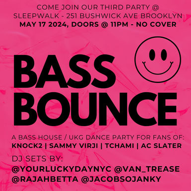 BASS BOUNCE 3 - May 17, 2024