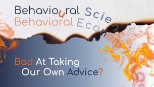 Behavioural Science, Behavioral Economics, or Are We Bad at Taking Our Own Advice? (Or how we fought momentum and built intuitive engagement)