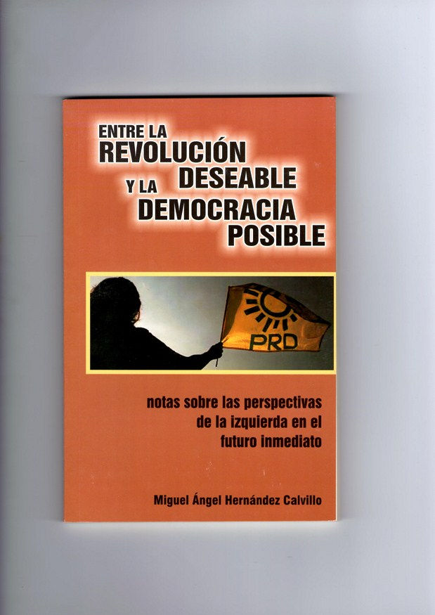 Entre la revolución deseable