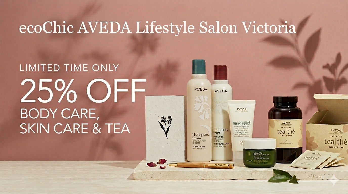 25% Off Aveda Body, Skin Care & Tea in Victoria