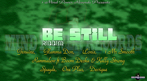 BE STILL RIDDIM (2).jpg