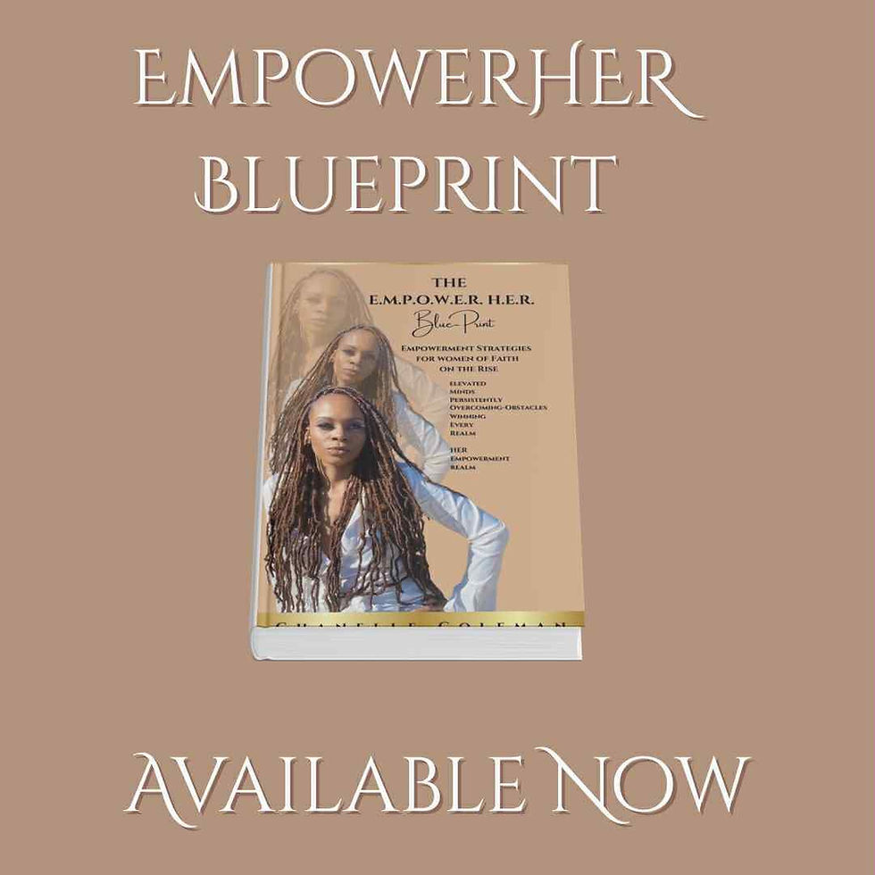 The EmpowerHer Blue-print Strategies for Women of Faith on the Rise