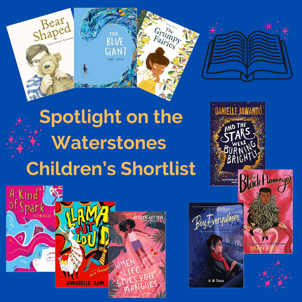 Spotlight on the Waterstones Children’s Shortlist 2021