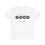 Thumbnail: "God is so Good" | Unisex Short Sleeve Tee