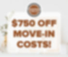 $750 OFF MOVE-IN COSTS!.jpg